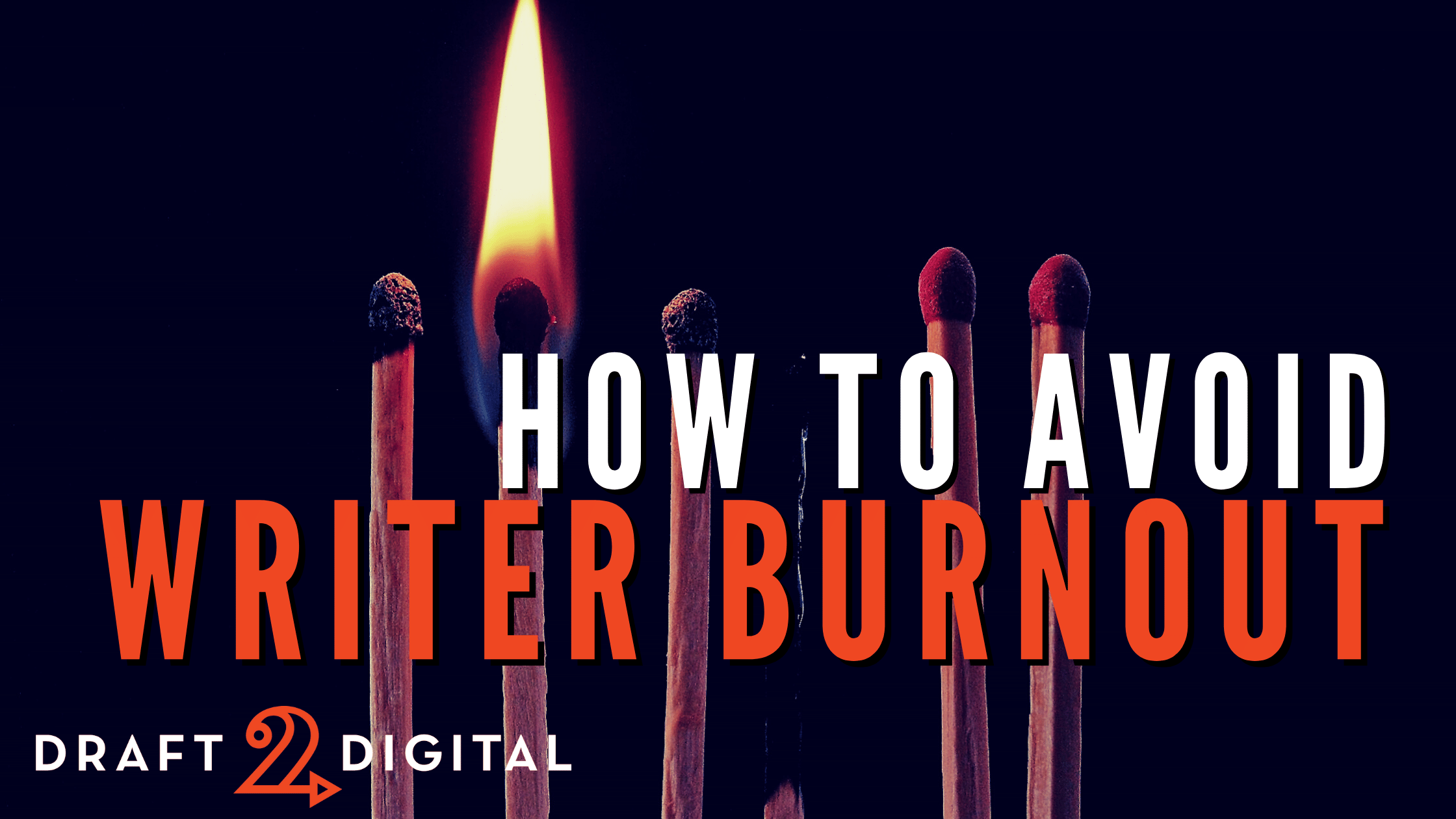 How to Avoid Writer Burnout