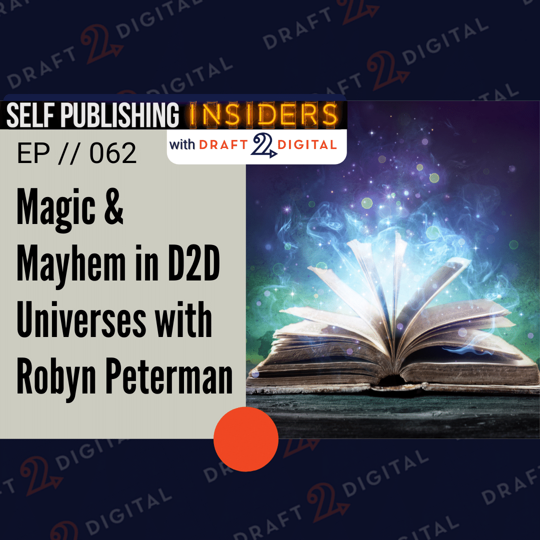 Magic & Mayhem in D2D Universes with Robyn Peterman // EP062