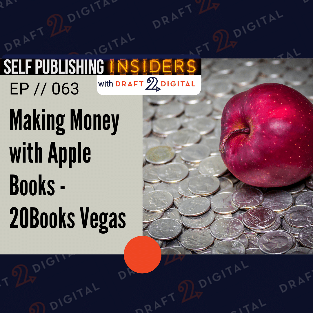 Making Money with Apple Books – 20Books Vegas // EP063