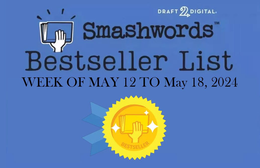 Smashwords Bestselling Indie Authors of the Week – May 18, 2024