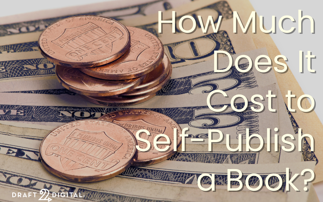 How Much Does It Cost to Self-Publish a Book?