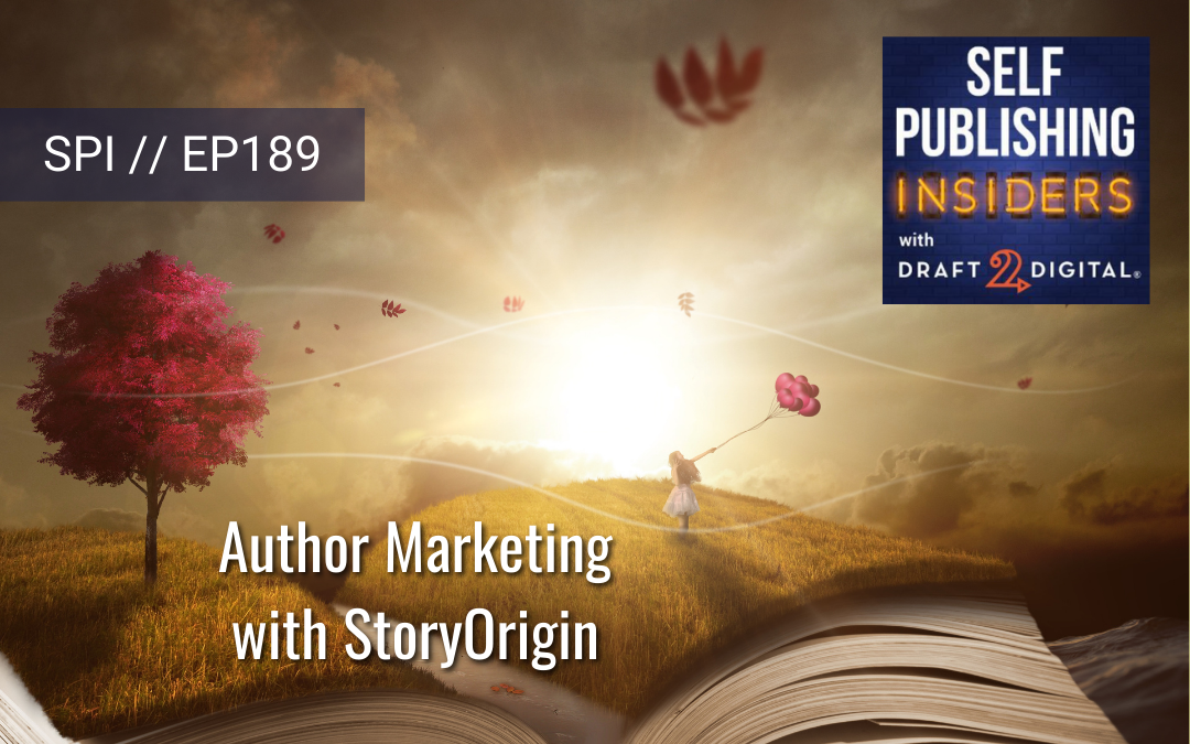 Author Marketing with StoryOrigin // EP189