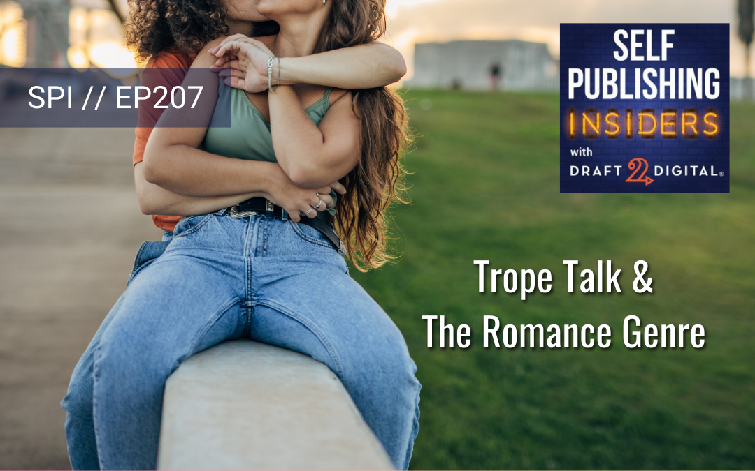 Trope Talk & The Romance Genre // EP207