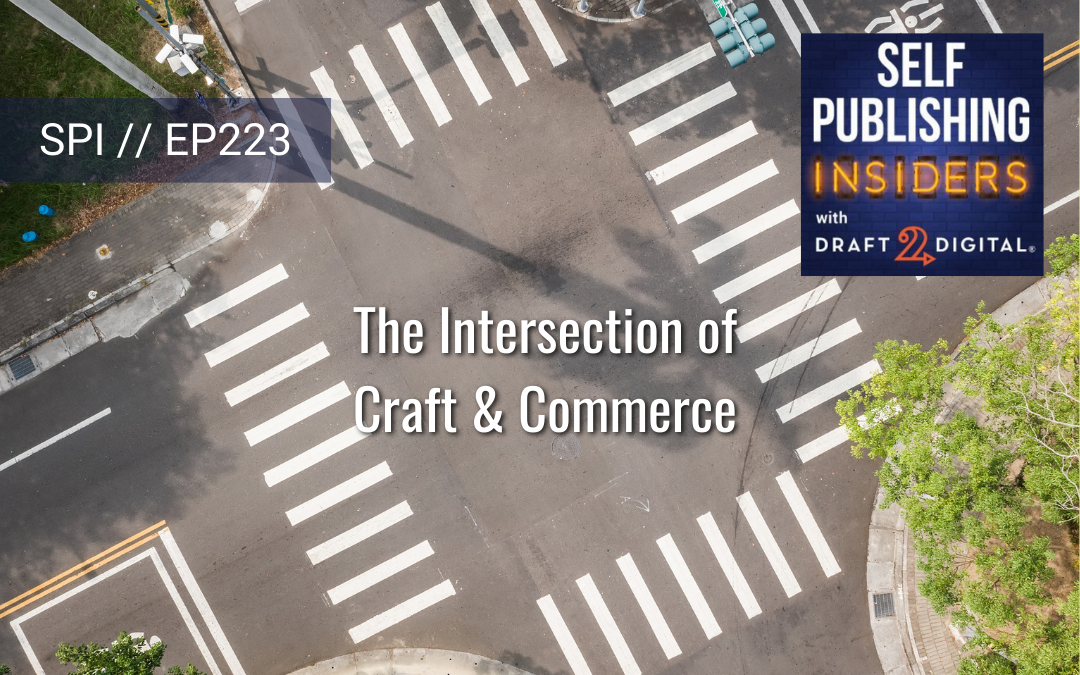 The Intersection of Craft & Commerce // EP223