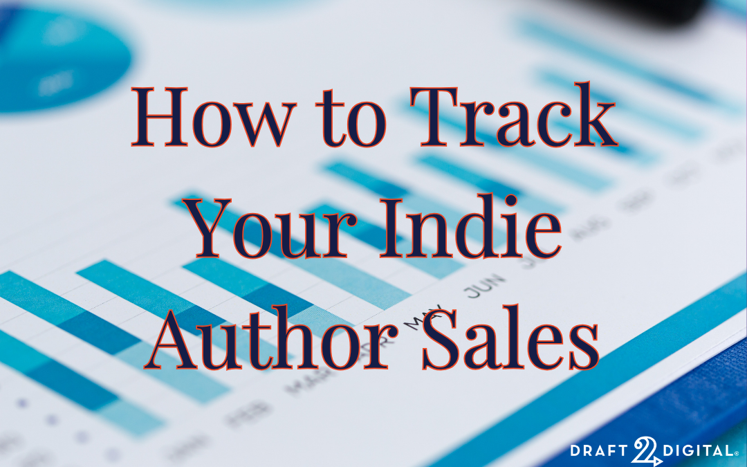 A Primer on Draft2Digital’s Sales Reporting