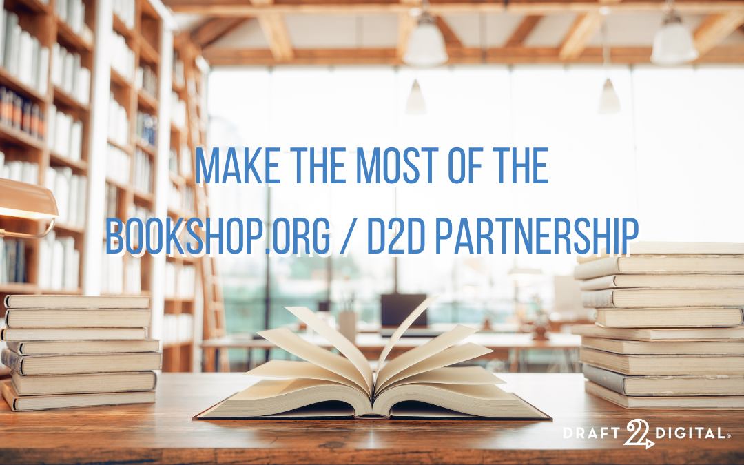 Make the Most of the Bookshop.org / D2D Partnership