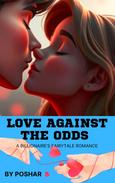 Draft2Digital | Love Against the Odds A Billionaire's Fairytale Romance ...