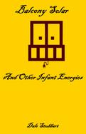 Balcony Solar and Other Infant Energies
