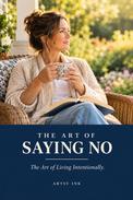 Draft2Digital | The Art of Saying No | Book by Artsy Ink