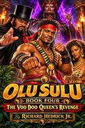Draft2Digital | Olu Sulu Book Four The Voo Doo Queens Revenge | Book by ...