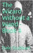 The Wizard Without a Wand