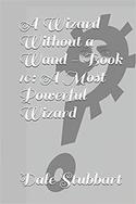 The Wizard Without a Wand